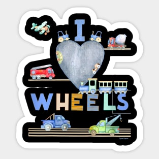 Kids I Love Wheels! Cars Trucks Trains Fun Graphic Boys Birthday Sticker